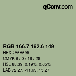 カラーコード: RGB 166.7 182.6 149 | qconv.com