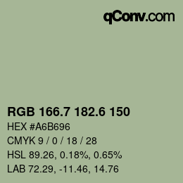 カラーコード: RGB 166.7 182.6 150 | qconv.com