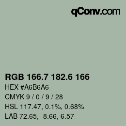 カラーコード: RGB 166.7 182.6 166 | qconv.com