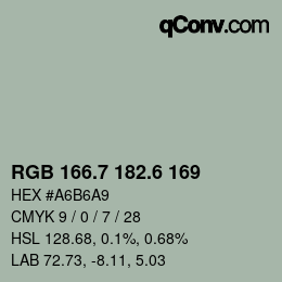 カラーコード: RGB 166.7 182.6 169 | qconv.com