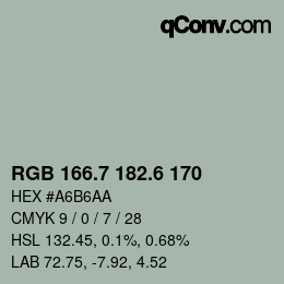 カラーコード: RGB 166.7 182.6 170 | qconv.com