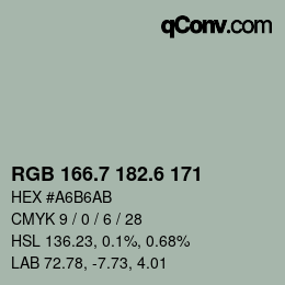 カラーコード: RGB 166.7 182.6 171 | qconv.com