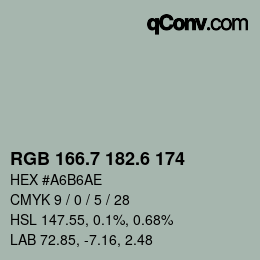カラーコード: RGB 166.7 182.6 174 | qconv.com
