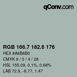 カラーコード: RGB 166.7 182.6 176 | qconv.com