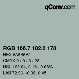 カラーコード: RGB 166.7 182.6 178 | qconv.com