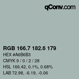 カラーコード: RGB 166.7 182.6 179 | qconv.com