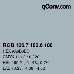 カラーコード: RGB 166.7 182.6 188 | qconv.com