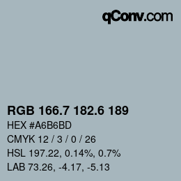 カラーコード: RGB 166.7 182.6 189 | qconv.com