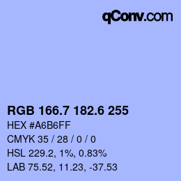 カラーコード: RGB 166.7 182.6 255 | qconv.com