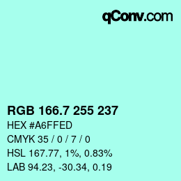 カラーコード: RGB 166.7 255 237 | qconv.com