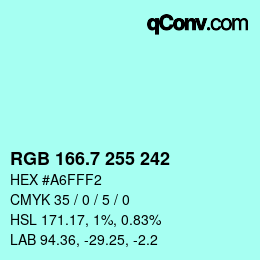 カラーコード: RGB 166.7 255 242 | qconv.com