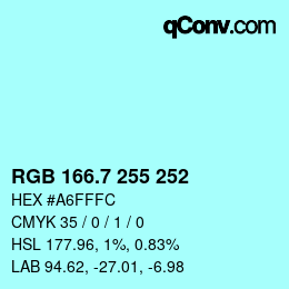 カラーコード: RGB 166.7 255 252 | qconv.com