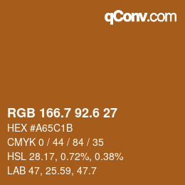 カラーコード: RGB 166.7 92.6 27 | qconv.com