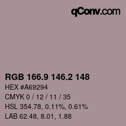 カラーコード: RGB 166.9 146.2 148 | qconv.com