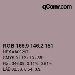カラーコード: RGB 166.9 146.2 151 | qconv.com