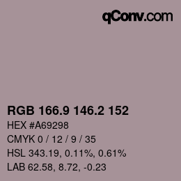 カラーコード: RGB 166.9 146.2 152 | qconv.com