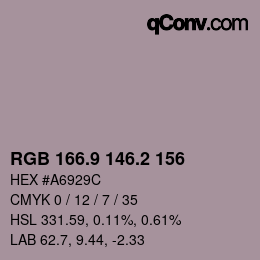 カラーコード: RGB 166.9 146.2 156 | qconv.com