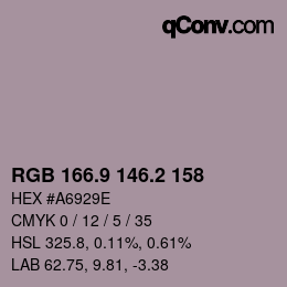 カラーコード: RGB 166.9 146.2 158 | qconv.com