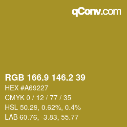 カラーコード: RGB 166.9 146.2 39 | qconv.com