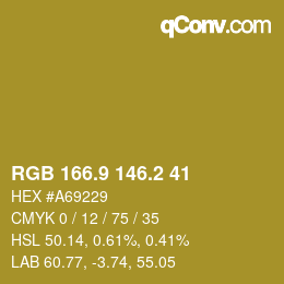 カラーコード: RGB 166.9 146.2 41 | qconv.com