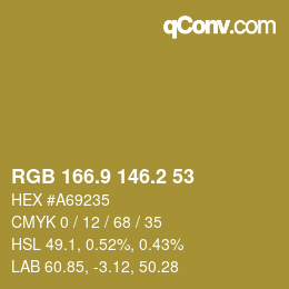 カラーコード: RGB 166.9 146.2 53 | qconv.com