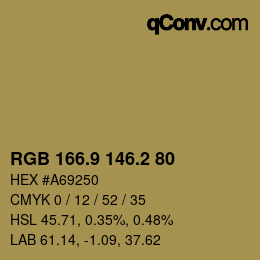 カラーコード: RGB 166.9 146.2 80 | qconv.com