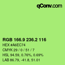 カラーコード: RGB 166.9 236.2 116 | qconv.com