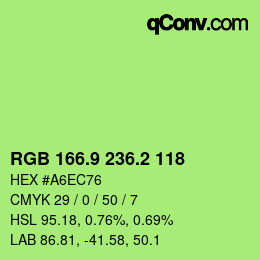 カラーコード: RGB 166.9 236.2 118 | qconv.com