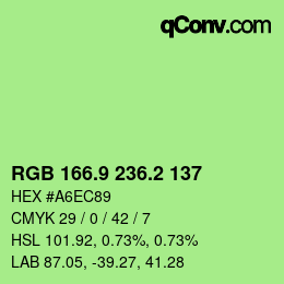 カラーコード: RGB 166.9 236.2 137 | qconv.com