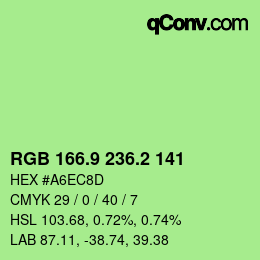 カラーコード: RGB 166.9 236.2 141 | qconv.com