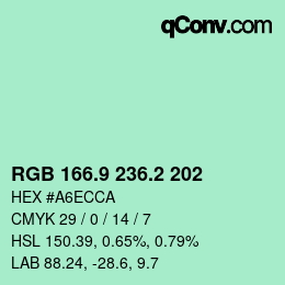 カラーコード: RGB 166.9 236.2 202 | qconv.com