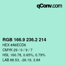 カラーコード: RGB 166.9 236.2 214 | qconv.com