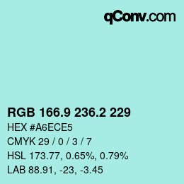 カラーコード: RGB 166.9 236.2 229 | qconv.com