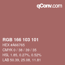 Color code: RGB 166 103 101 | qconv.com
