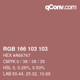 Farbcode: RGB 166 103 103 | qconv.com