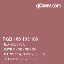 Color code: RGB 166 103 106 | qconv.com