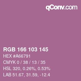 Color code: RGB 166 103 145 | qconv.com