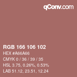 Color code: RGB 166 106 102 | qconv.com