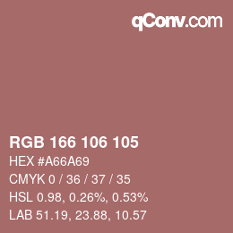 カラーコード: RGB 166 106 105 | qconv.com