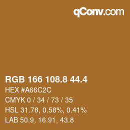 カラーコード: RGB 166 108.8 44.4 | qconv.com