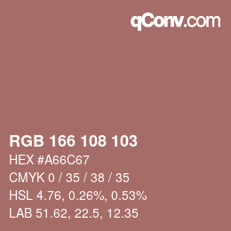 Color code: RGB 166 108 103 | qconv.com
