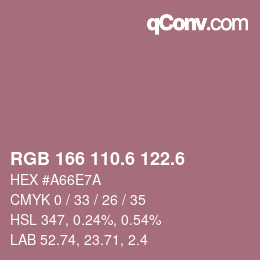 カラーコード: RGB 166 110.6 122.6 | qconv.com
