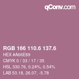 カラーコード: RGB 166 110.6 137.6 | qconv.com