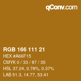 カラーコード: RGB 166 111 21 | qconv.com
