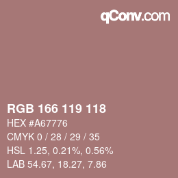 カラーコード: RGB 166 119 118 | qconv.com