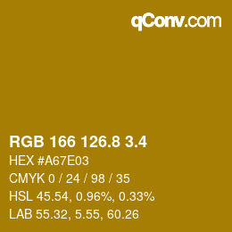 カラーコード: RGB 166 126.8 3.4 | qconv.com