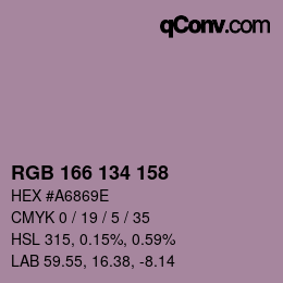 Color code: RGB 166 134 158 | qconv.com