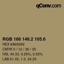 カラーコード: RGB 166 146.2 105.6 | qconv.com