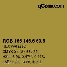 カラーコード: RGB 166 146.6 60.6 | qconv.com