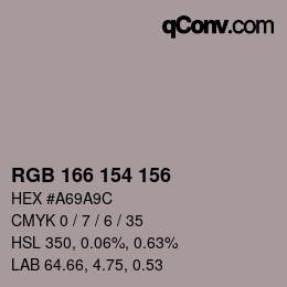 カラーコード: RGB 166 154 156 | qconv.com